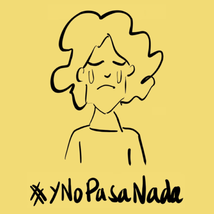 Ilustración de Ricardo Clemente. Sobre fondo amarillo, una mujer cierra los ojos y le caen dos lágrimas en las mejillas. Debajo de ella puede leerse #YNoPasaNada