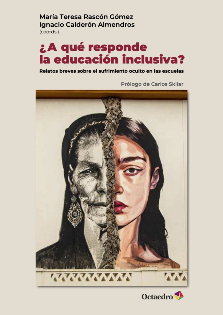 Portada del libro "¿A qué responde la educación inclusiva?". La ilustración es una fotografía de un graffiti en un muro roto por la mitad en una fractura vertical. La fractura divide la cara de una mujer en dos. La mejilla derecha es la de una mujer joven dibujada a color. La de la izquierda corresponde a una mujer mayor con la cara visiblemente demacrada, y pintada en blanco y negro.