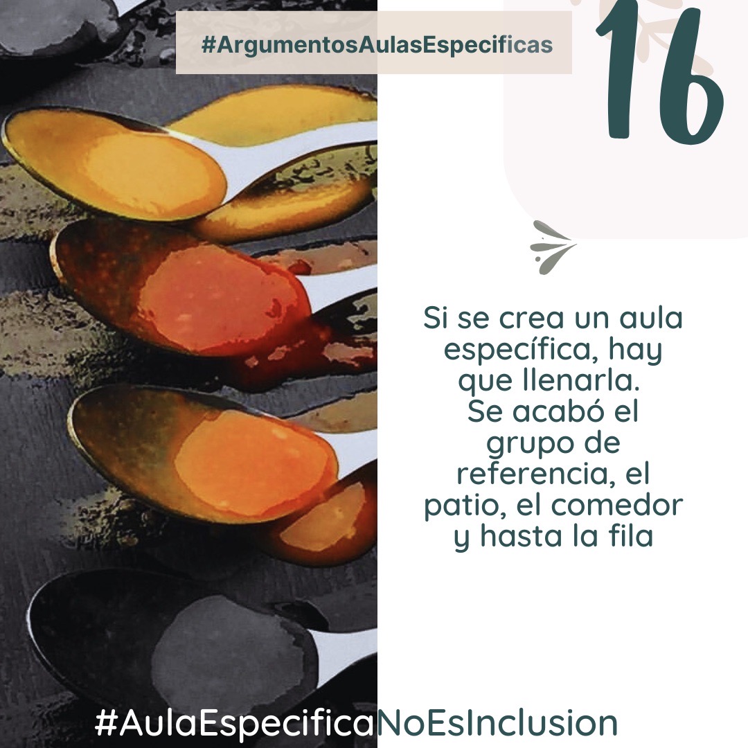 Si se crea un aula específica, hay que llenarla. Se acabó el grupo de referencia, el patio, el comedor y hasta la fila
