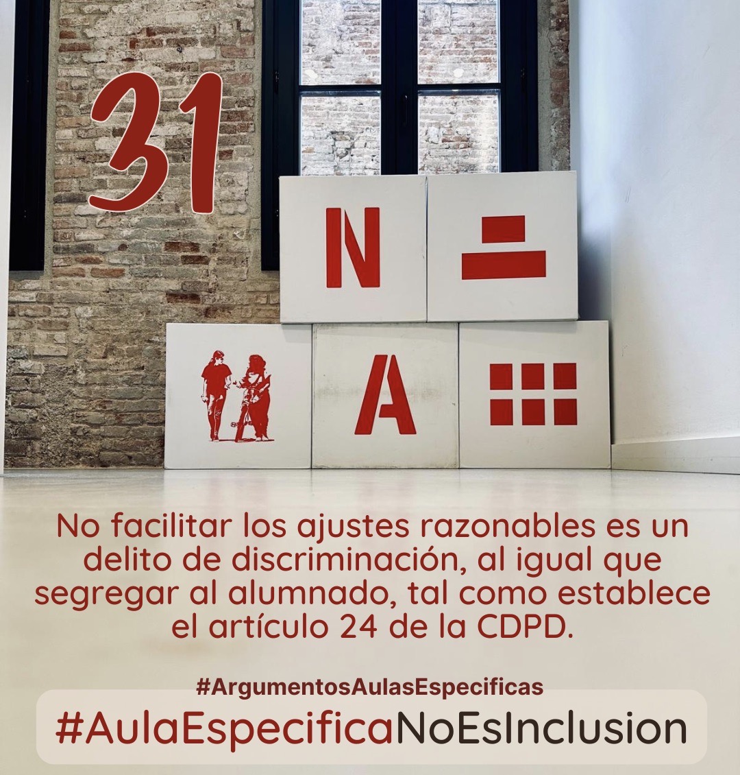 No facilitar los ajustes razonables es un delito de discriminación, al igual que segregar al alumnado, tal como establece el artículo 24 de la CDPD